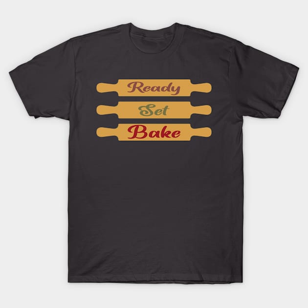 ready set bake T-Shirt by shimodesign